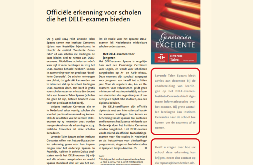 Excellente Generatie Spaans: Officiële erkenning voor scholen die het DELE-examen bieden