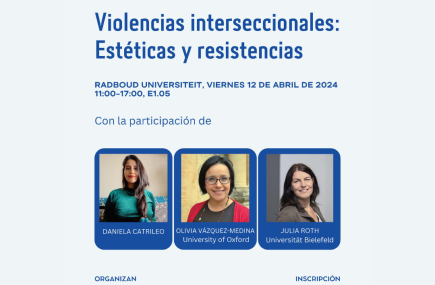 Symposium “Violencias interseccionales: Estéticas y resistencias”